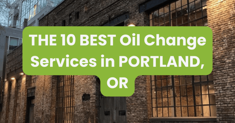 THE 10 BEST Oil Change Services in PORTLAND, OR