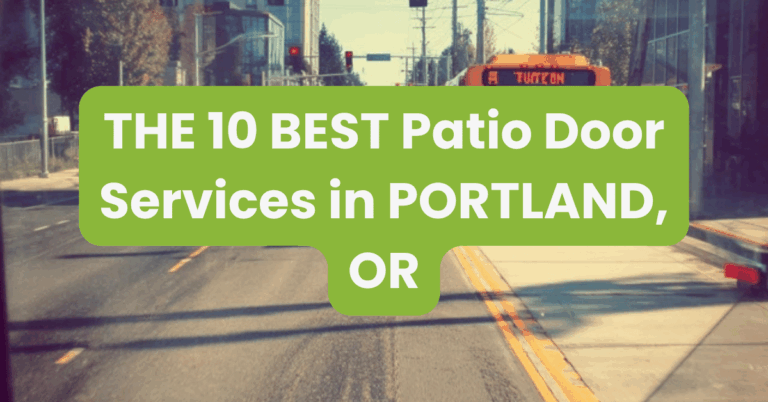 THE 10 BEST Patio Door Services in PORTLAND, OR
