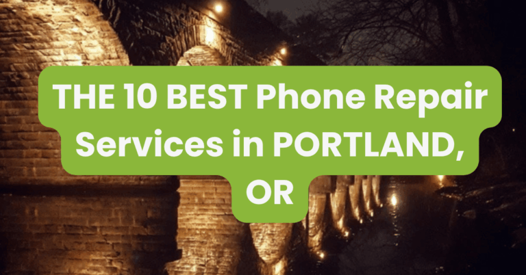 THE 10 BEST Phone Repair Services in PORTLAND, OR