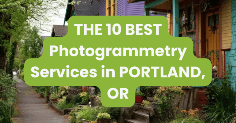 THE 10 BEST Photogrammetry Services in PORTLAND, OR