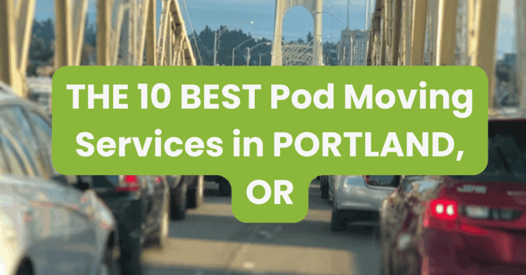 THE 10 BEST Pod Moving Services in PORTLAND, OR