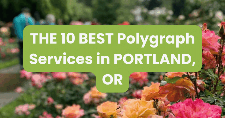 THE 10 BEST Polygraph Services in PORTLAND, OR