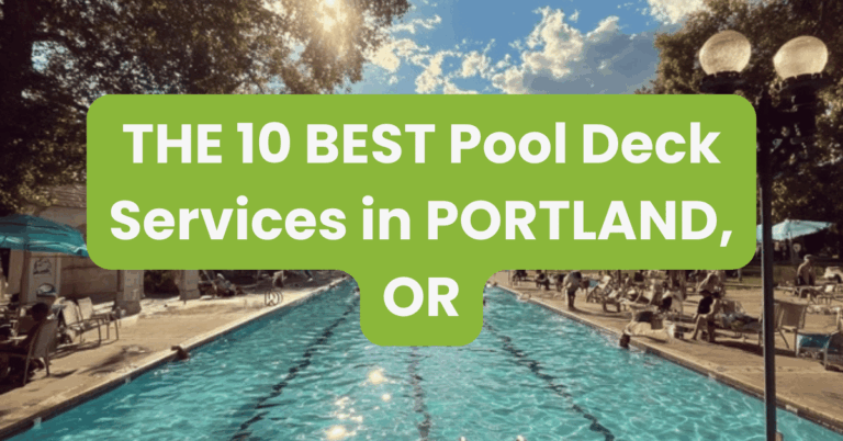 THE 10 BEST Pool Deck Services in PORTLAND, OR