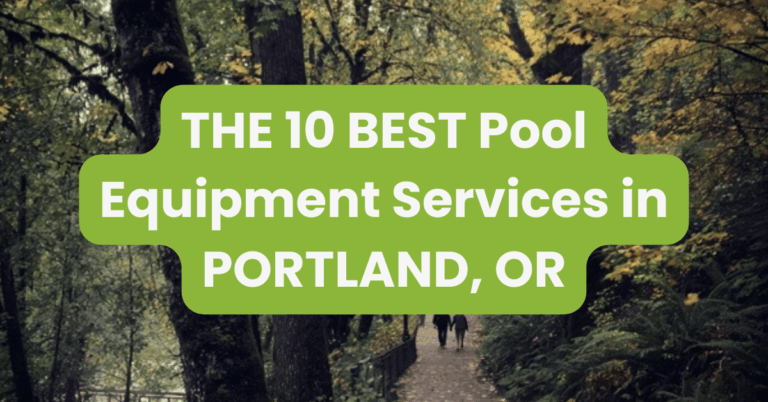 THE 10 BEST Pool Equipment Services in PORTLAND, OR