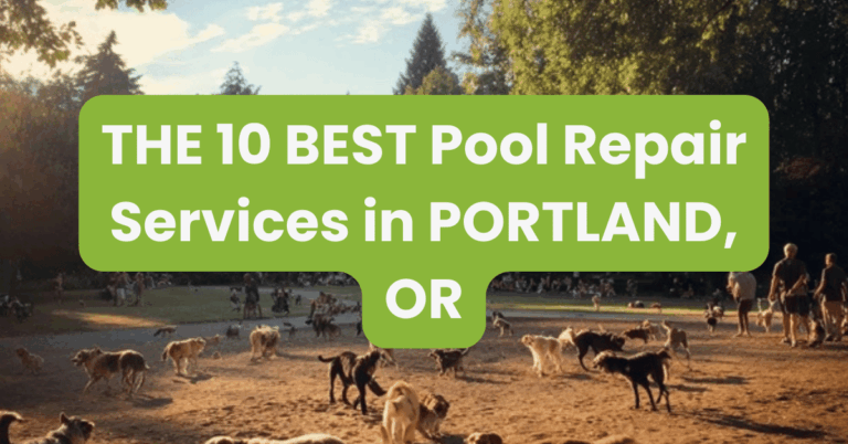 THE 10 BEST Pool Repair Services in PORTLAND, OR