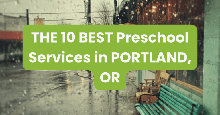 THE 10 BEST Preschool Services in PORTLAND, OR