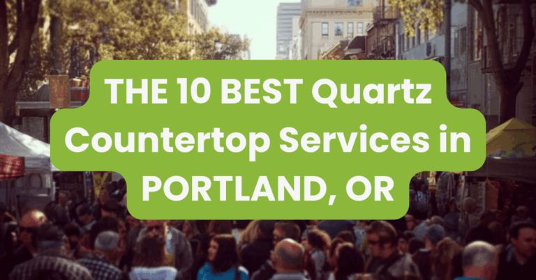 THE 10 BEST Quartz Countertop Services in PORTLAND, OR