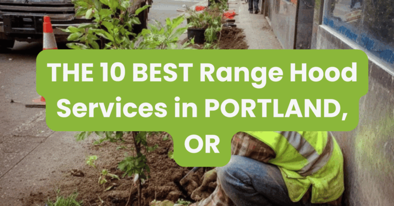 THE 10 BEST Range Hood Services in PORTLAND, OR