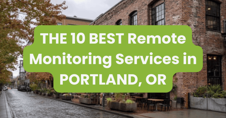 THE 10 BEST Remote Monitoring Services in PORTLAND, OR