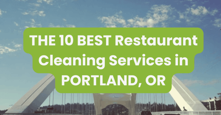 THE 10 BEST Restaurant Cleaning Services in PORTLAND, OR