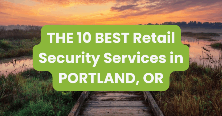THE 10 BEST Retail Security Services in PORTLAND, OR