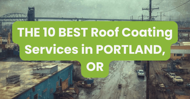 THE 10 BEST Roof Coating Services in PORTLAND, OR