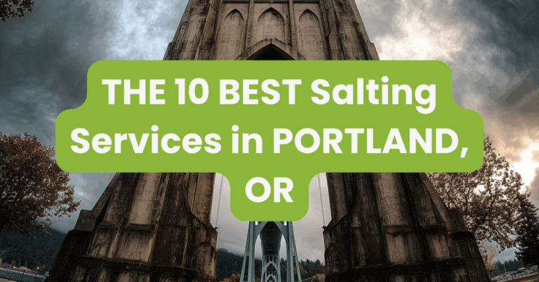 THE 10 BEST Salting Services in PORTLAND, OR