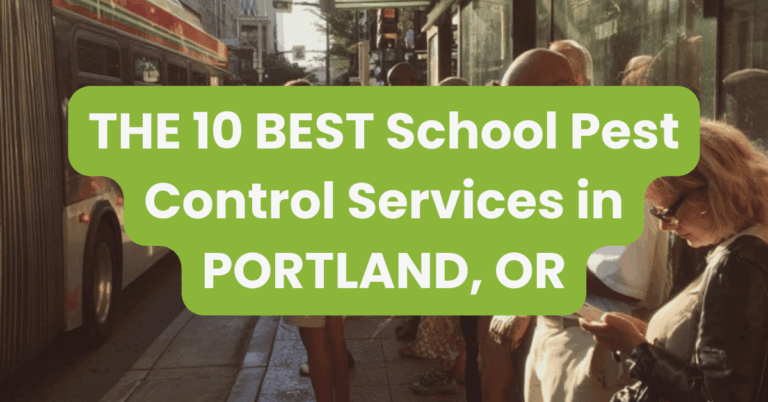 THE 10 BEST School Pest Control Services in PORTLAND, OR