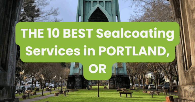 THE 10 BEST Sealcoating Services in PORTLAND, OR