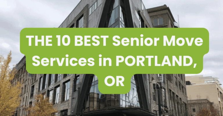 THE 10 BEST Senior Move Services in PORTLAND, OR