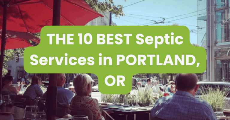 THE 10 BEST Septic Services in PORTLAND, OR