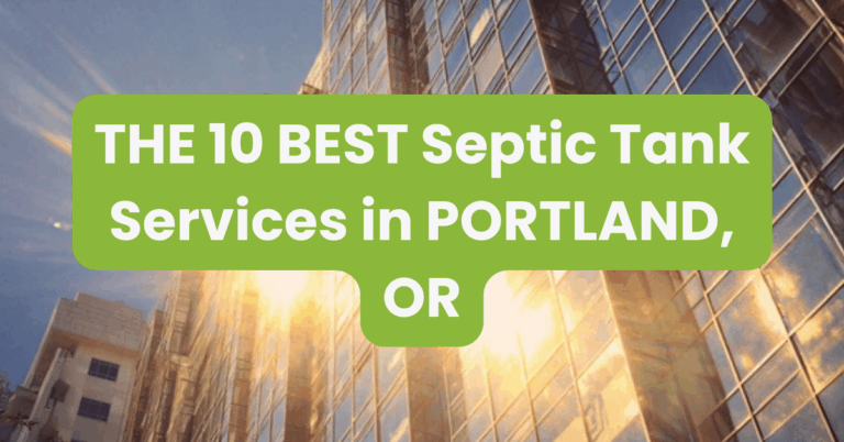 THE 10 BEST Septic Tank Services in PORTLAND, OR
