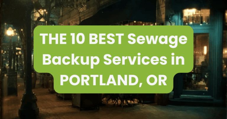 THE 10 BEST Sewage Backup Services in PORTLAND, OR