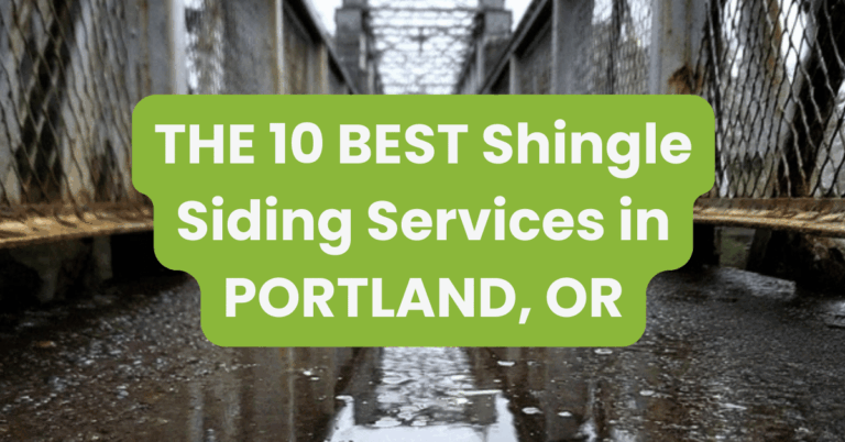 THE 10 BEST Shingle Siding Services in PORTLAND, OR