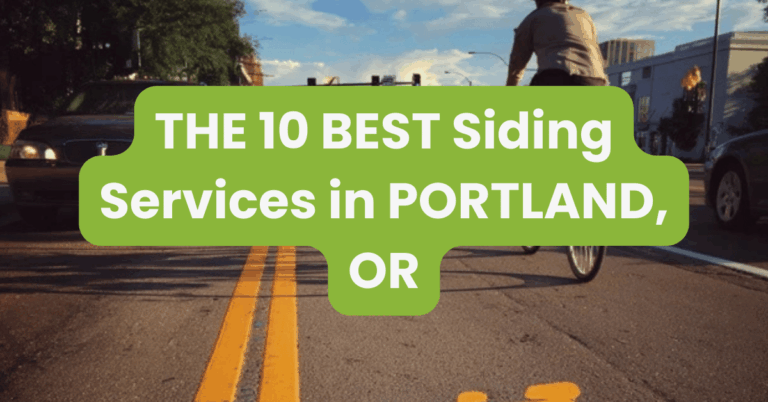 THE 10 BEST Siding Services in PORTLAND, OR