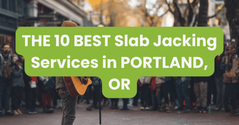 THE 10 BEST Slab Jacking Services in PORTLAND, OR