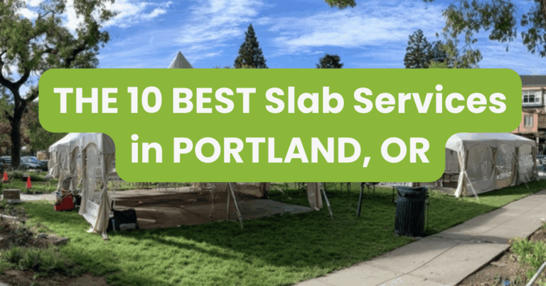 THE 10 BEST Slab Services in PORTLAND, OR