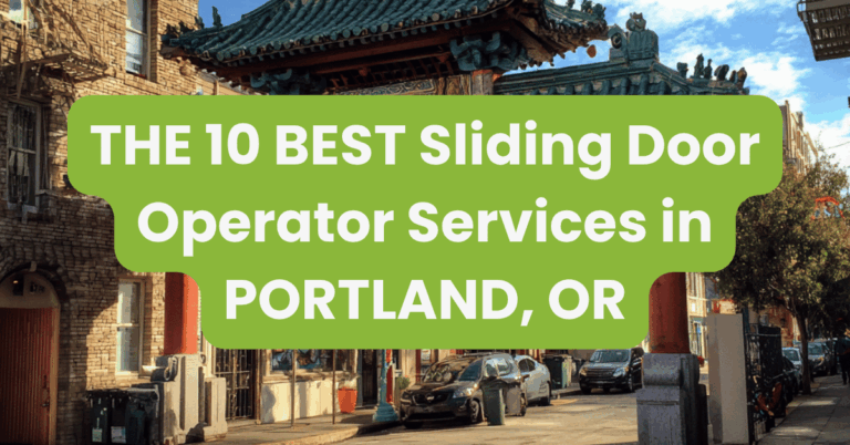 THE 10 BEST Sliding Door Operator Services in PORTLAND, OR