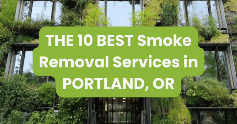 THE 10 BEST Smoke Removal Services in PORTLAND, OR