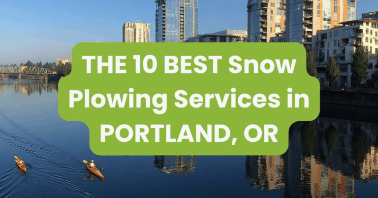 THE 10 BEST Snow Plowing Services in PORTLAND, OR