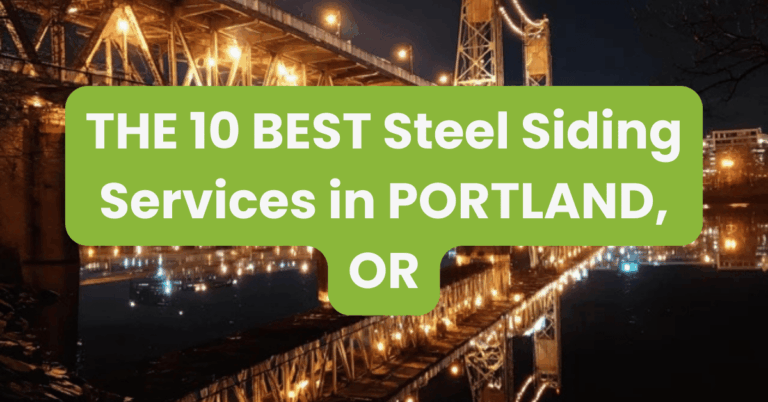 THE 10 BEST Steel Siding Services in PORTLAND, OR