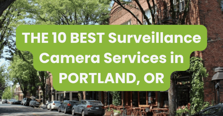 THE 10 BEST Surveillance Camera Services in PORTLAND, OR