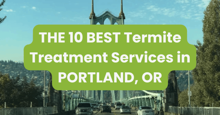 THE 10 BEST Termite Treatment Services in PORTLAND, OR
