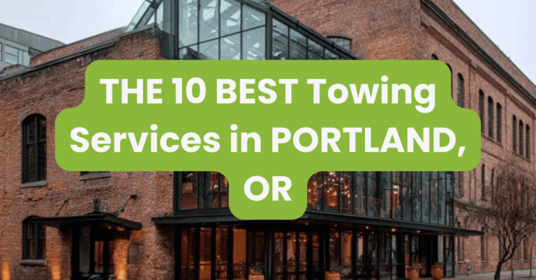 THE 10 BEST Towing Services in PORTLAND, OR