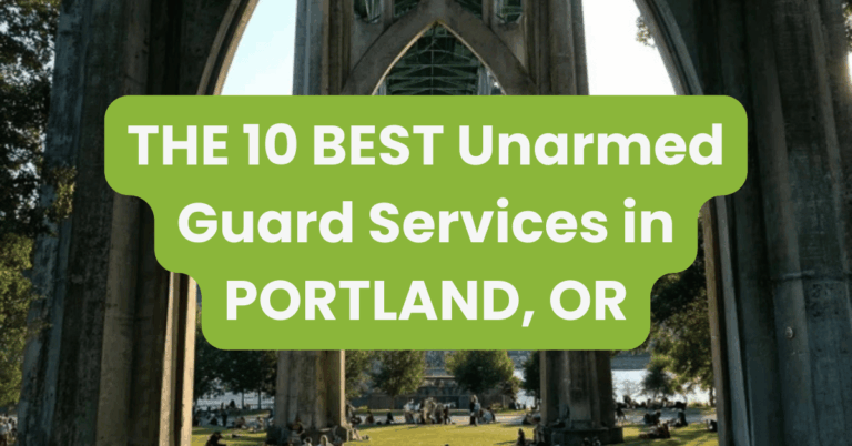 THE 10 BEST Unarmed Guard Services in PORTLAND, OR