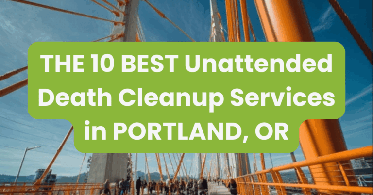 THE 10 BEST Unattended Death Cleanup Services in PORTLAND, OR