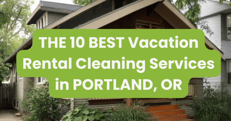THE 10 BEST Vacation Rental Cleaning Services in PORTLAND, OR