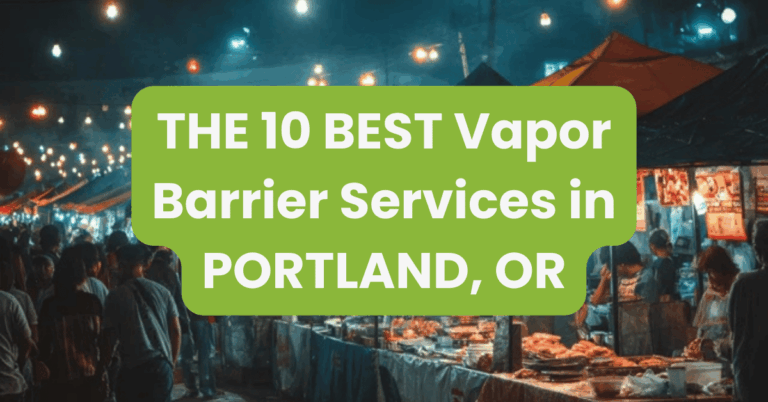 THE 10 BEST Vapor Barrier Services in PORTLAND, OR