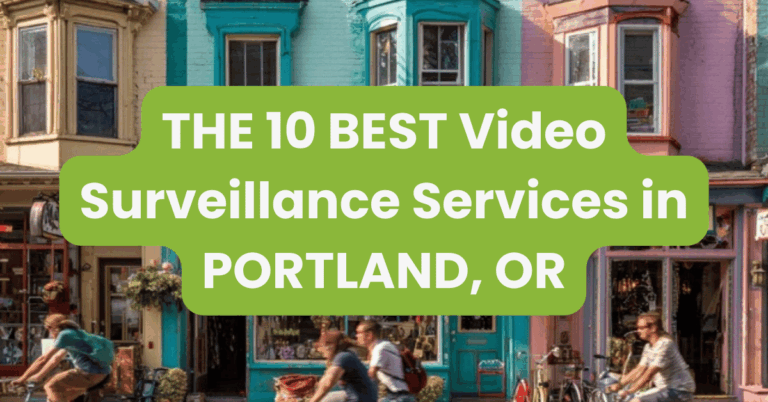 THE 10 BEST Video Surveillance Services in PORTLAND, OR