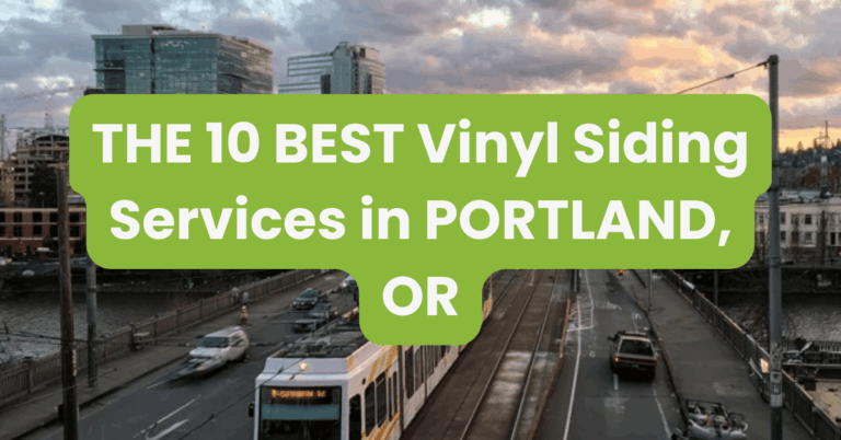 THE 10 BEST Vinyl Siding Services in PORTLAND, OR
