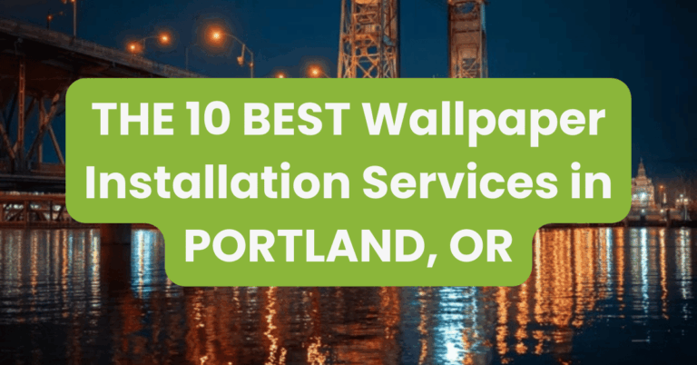 THE 10 BEST Wallpaper Installation Services in PORTLAND, OR