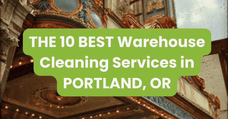 THE 10 BEST Warehouse Cleaning Services in PORTLAND, OR