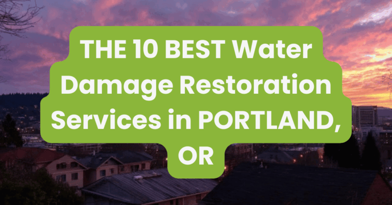 THE 10 BEST Water Damage Restoration Services in PORTLAND, OR