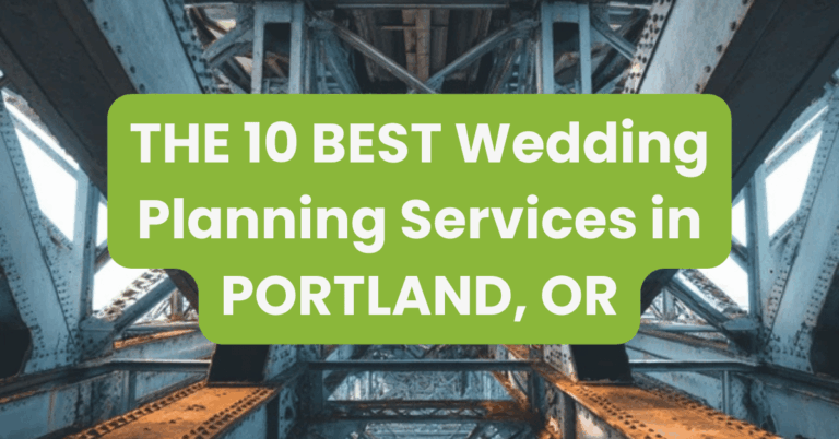 THE 10 BEST Wedding Planning Services in PORTLAND, OR