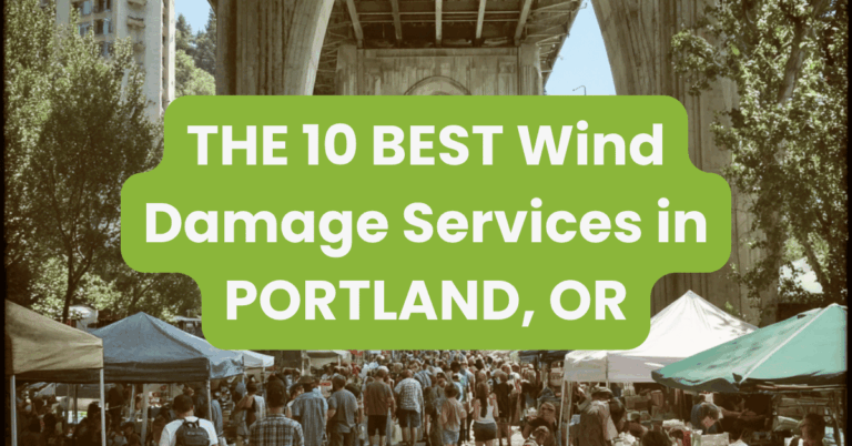 THE 10 BEST Wind Damage Services in PORTLAND, OR
