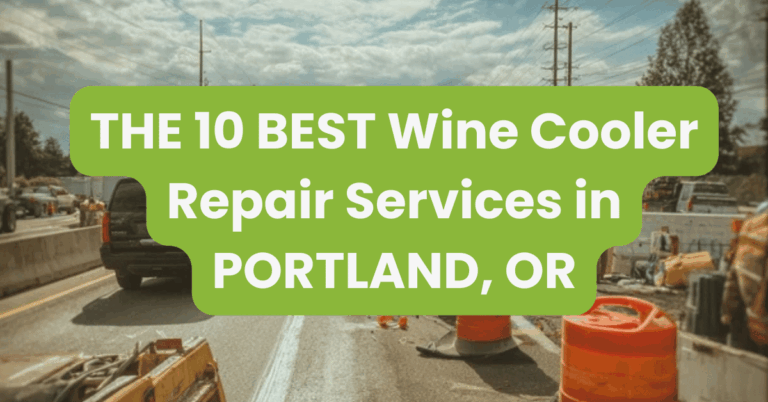 THE 10 BEST Wine Cooler Repair Services in PORTLAND, OR