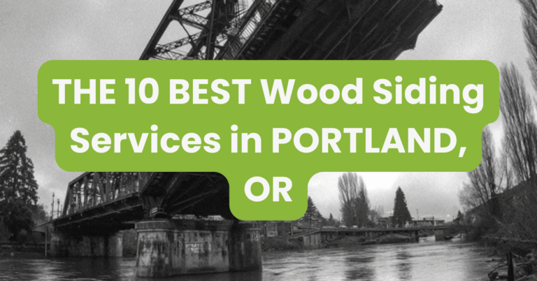 THE 10 BEST Wood Siding Services in PORTLAND, OR