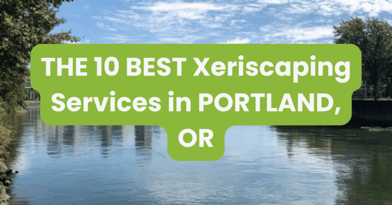 THE 10 BEST Xeriscaping Services in PORTLAND, OR